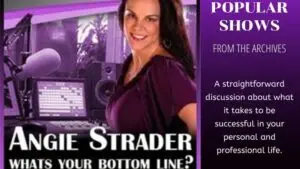 Angie Strader What's Your Bottom Line Radio Show