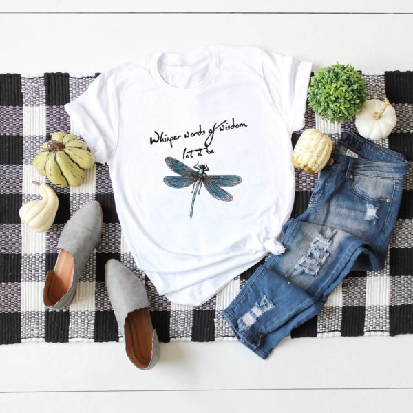 Dragonfly Whisper Words of Wisdom Tee